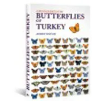 A Field Guide To The Butterflies Of Turkey
