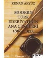 Modern Türk Edebiyatının Ana Çizgileri 1860-1923