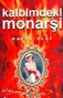 Kalbimdeki Monarşi
