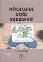 Mitolojide Doğu Karadeniz