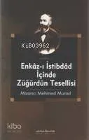 Enkazı İstibdad İçinde Züğürdün Tesellesi