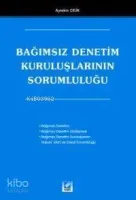 Bağımsız Denetim Kuruluşlarının Sorumluluğu
