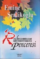 Kelepçeli Kalemimden (Ruhumun Penceresi)