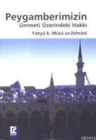 Peygamberimizin Ümmeti Üzerindeki Hakkı