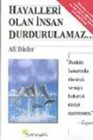 Hayalleri Olan İnsan Durdurulamaz...