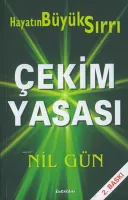 Çekim Yasası : Hayatın Büyük Sırrı