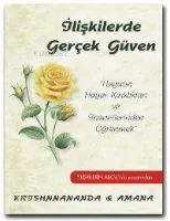 İlişkilerde Gerçek Güven