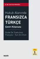 Hukuk Alanında Fransızca – Türkçe Çeviri Kılavuzu