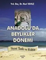Anadolu´da Beylikler Dönemi