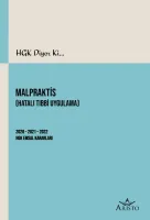 HGK Diyor Ki Malpraktis (Hatalı Tıbbi Uygulama)
