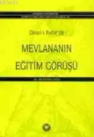 Divanı Kebirde Mevlananın Eğitim Görüşü