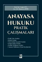 Anayasa Hukuku Pratik Çalışmaları