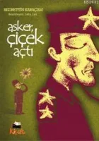 Asker Çiçek Açtı