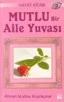 Mutlu Bir Aile Yuvası