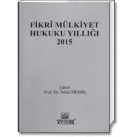 Fikri Mülkiyet Hukuku Yıllığı (2015)