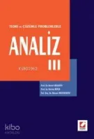 Analiz III - Teori ve Çözümlü Problemlerle