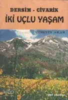 İki Uçlu Yaşam