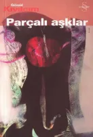 Parçalı Aşklar