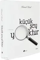 Küçük Şey Yoktur