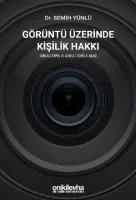 Görüntü Üzerinde Kişilik Hakkı