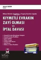 Kıymetli Evrakın Zayi Olması ve İptal Davası