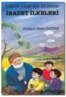 Derviş Dede'nin Dilinden İbadet İlkeleri