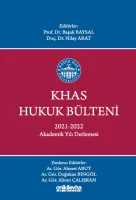 KHAS Hukuk Bülteni 2021-2022 Akademik Yılı Derlemesi
