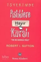 İşyerinde Pisliklere Hayır Kuralı