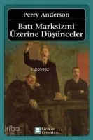 Batı Marksizmi Üzerine Düşünceler