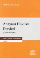 Anayasa Hukuku Dersleri (Genel Esaslar)