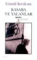 Kasaba ve Yalanlar