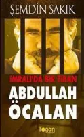 İmralı'da Bir Tiran - Abdullah Öcalan