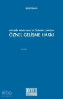 Devletin Temel Amaç ve Ödevleri Işığında Öznel Gelişme Hakkı