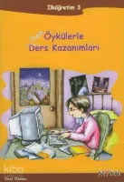 Özgün Öykülerle Ders Kazanımları