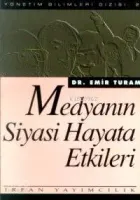 Medyanın Siyasi Hayata Etkileri