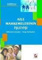 Aile Mahkemelerinin İşleyişi