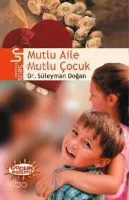 Mutlu Aile Mutlu Çocuk