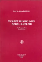 Ticaret Hukukunun Genel İlkeleri