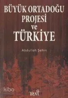 Büyük Ortadoğu Projesi ve Türkiye