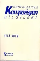 Örnekleriyle Kompozisyon Bilgileri