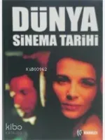 Dünya Sinema Tarihi (Ciltli)
