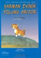 Sarman Evinin Yolunu Arıyor