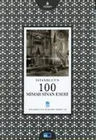 İstanbul`un 100 Mimar Sinan Eseri