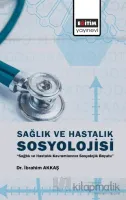 Sağlık ve Hastalık Sosyolojisi