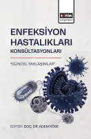 Enfeksiyon Hastalıkları Konsültasyonları “Güncel Yaklaşımlar”