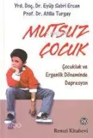 Mutsuz Çocuk