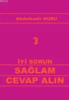 İyi Sorun Sağlam Cevap Alın 3