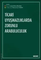 Ticari Uyuşmazlıklarda Zorunlu Arabuluculuk