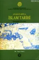 Anahatlarıyla İslam Tarihi