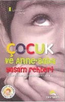 Çocuk ve Anne-Baba Yaşam Rehberi